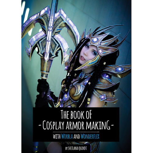 The Book of Cosplay Armor Making - Italiano